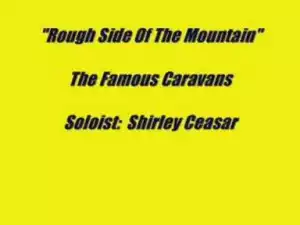 The Caravans - Rough Side Of The Mountain